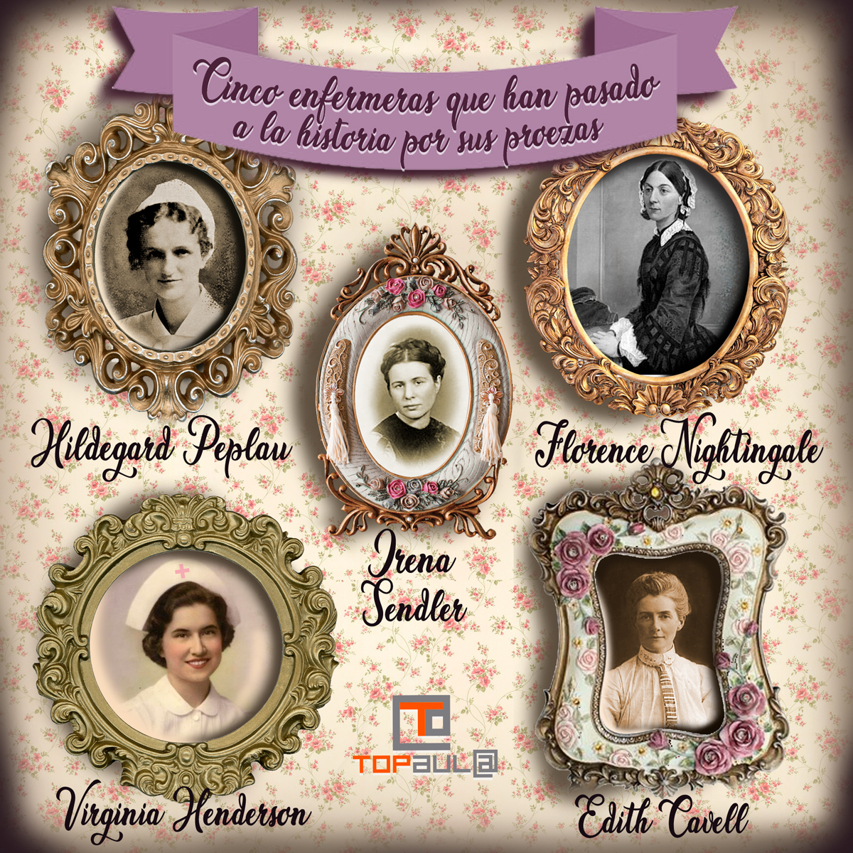 Infografía 5 enfermeras que han pasado a la historia por sus proezas - www.topaula.com